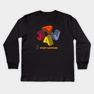 Java Developer - Stuff Happens Kids Long Sleeve T-Shirt